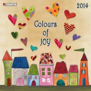 Colours of Joy 2014 Wall Calendar 