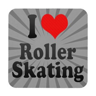 I love Roller Skating Beverage Coaster