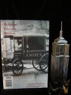 Bellevue Literary Review A Journal of Humanity and Human Experience (Volume 4, Number 1) Sonya Abrams 9780972757324 Books