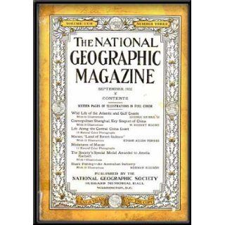 NATIONAL GEOGRAPHIC MAGAZINE; VOLUME LXII, NUMBER 3; SEPTEMBER, 1932 Gilbert (ed.); Shiras, George III; Moore, W. Robert; Forbes, Edgar Allen; Ellison, Norman Grosvenor Books