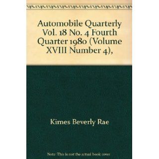 AUTOMOBILE QUARTERLY, 1980, Fourth Quarter Volume XVIII, Number 4 (Vol.18, No.4) Books