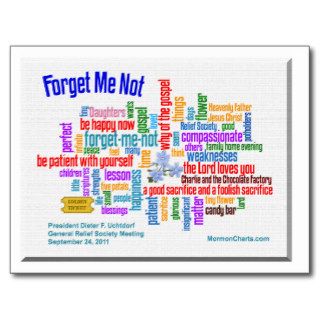 Forget Me Not Talk by President Uchtdorf Post Card