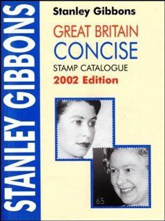 Great Britain Concise Stamp Catalogue Stanley Gibbons, D.J. Aggersberg 9780852595220 Books