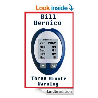 Three Minute Warning (Short Story) eBook Bill bernico Kindle Store