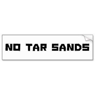 No Tar Sands Bumper Sticker
