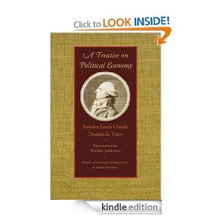 A Treatise on Political Economy eBook Antoine Louis Claude Destutt de Tracy Kindle Store