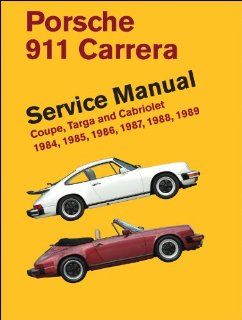Porsche 911 Carrera Service Manual 1984, 1985, 1986, 1987, 1988, 1989 Bentley Publishers 9780837616964 Books