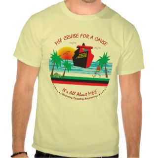 MSF Cruise for a Cause Tees