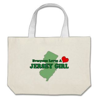 Everyone Loves a Jersey Girl Tote Bag