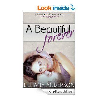 A Beautiful Forever (Beautiful Series 2) eBook Lilliana Anderson Kindle Store