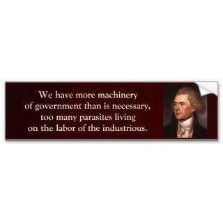 Jefferson Quote   Too Many Parasites Bumper Sticker