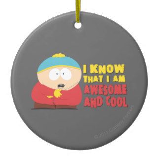 I Know That I am Awesome and Cool Christmas Ornaments