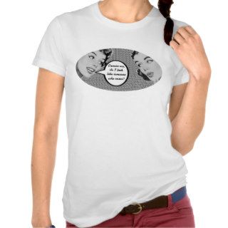 Retro Women Humor Shirt