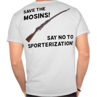 Save the Mosins (back) Shirt