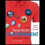 American Government and Politics Today Essentials 2011   2012 Edition