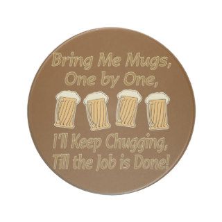 Funny Beer Ale Humor Party Bring Me Your Mugs Drink Coasters