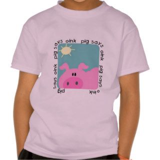 Pig Says Oink T shirts and Gifts