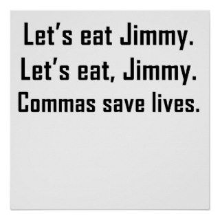 Commas Save Lives Posters