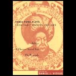 Three Turk Plays From Early Modern England