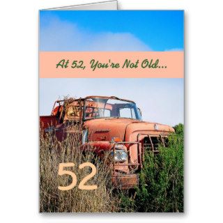 FUNNY Happy 52nd Birthday   Vintage Orange Truck Cards