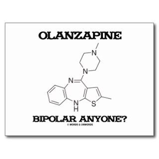 Olanzapine Bipolar Anyone? (Chemical Molecule) Post Cards