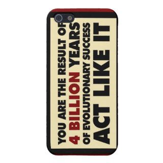 4 Billion years of evolution. Act like it. Cover For iPhone 5