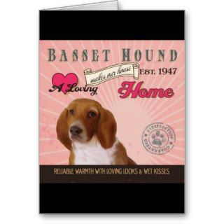A Basset Hound Makes Our House Home Greeting Cards
