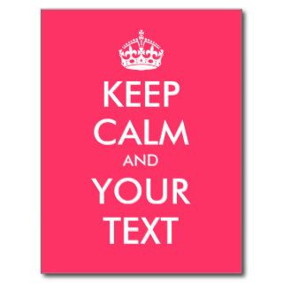 Create your own "Keep Calm and Carry On" (pink) Postcards