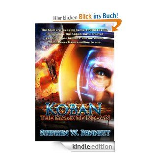 Koban The Mark of Koban eBook Stephen W Bennett Kindle Shop