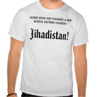 George Bush has founded a new Middle Eastern CoT shirts