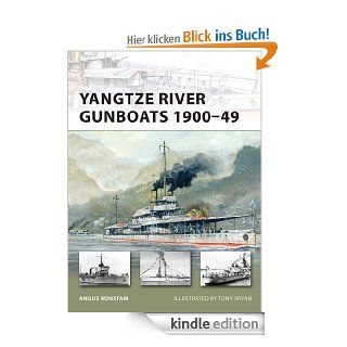 Yangtze River Gunboats 1900 49 181 (New Vanguard) eBook Angus Konstam, Tony Bryan Kindle Shop
