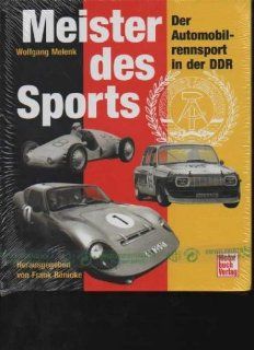 Melenk Meister des Sports. Der Automobilrennsport in der DDR, Motorbuch, 191 Seiten, Bilder Melenk Bücher