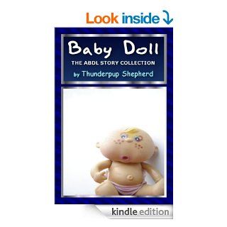 Baby Doll The ABDL Story Collection eBook Thunderpup Shepherd Kindle Store