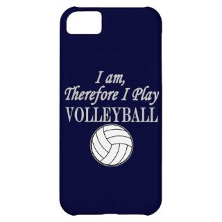 Volleyball Player Sport I Am Therefore I Play iPhone 5C Cases