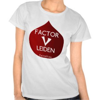 Factor V Leiden Awareness Shirts