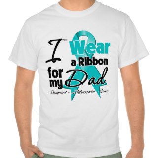 Dad   Teal Awareness Ribbon Tshirts