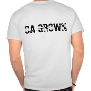 California Grown Tee Shirts