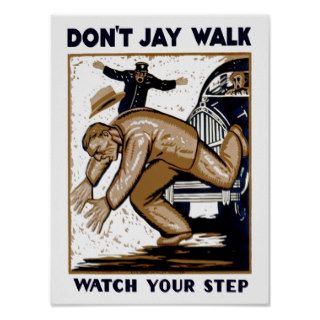 Don't Jay Walk Poster