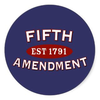 Fifth Amendment Est 1791 Sticker