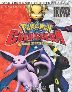 Pokemon¿ Colosseum Official Strategy Guide (Signature Series) Phillip Marcus 0752073003722 Books