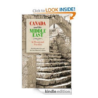Canada and the Middle East In Theory and Practice (Studies in International Governance) eBook Paul Heinbecker, Bessma Momani Kindle Store