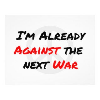 I'm Already Against War Personalized Flyer
