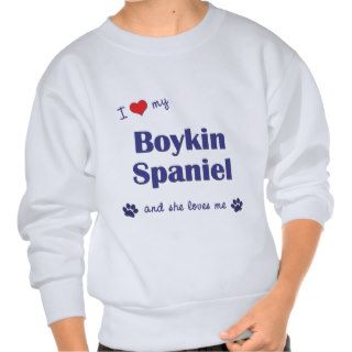 I Love My Boykin Spaniel (Female Dog) Pullover Sweatshirt