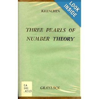 Three pearls of number theory Aleksandr I, A, kovlevich Khinchin Books