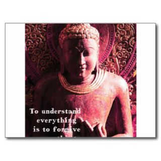 To Understand Everything Is To Forgive Everything Postcard