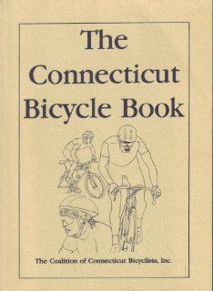 The Connecticut Bicycle Book Larry Johnsen 9780963879400 Books
