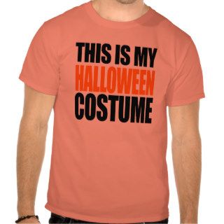 THIS IS MY HALLOWEEN COSTUME (orange) T shirt