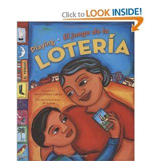 Playing Loteria / El juego de la loteria Rene Colato Lainez, Jill Arena 9780873588812 Books