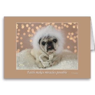 Faith Makes Miracles Possible  Pug Holiday Card