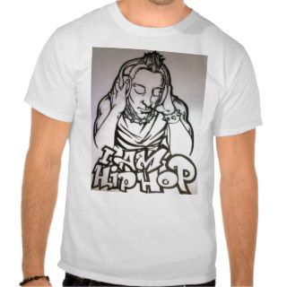 I Am Hip Hop T shirts
